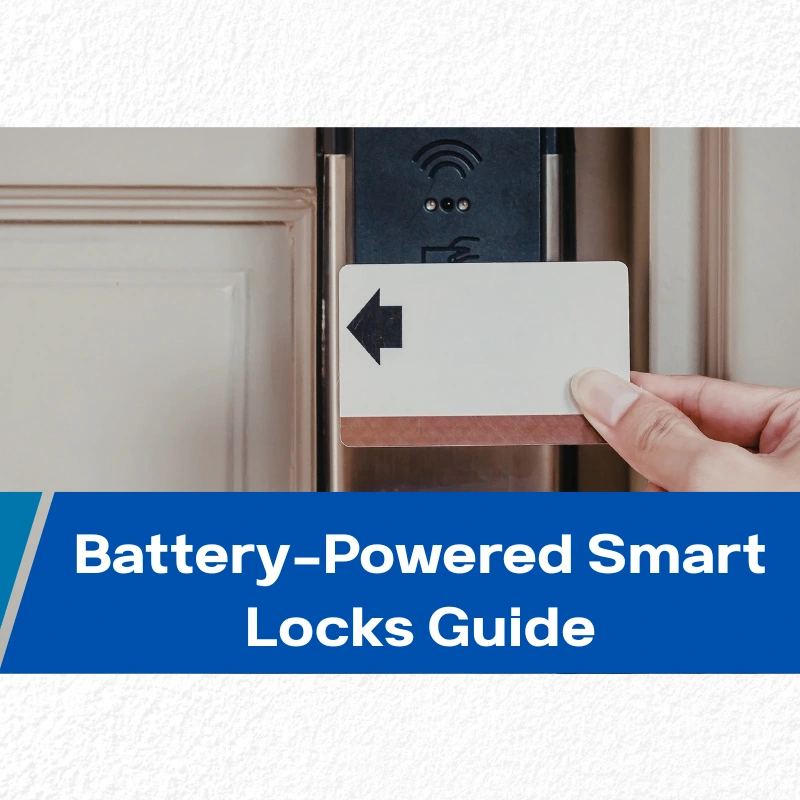 Battery-Powered Smart Locks – What Businesses Need to Know