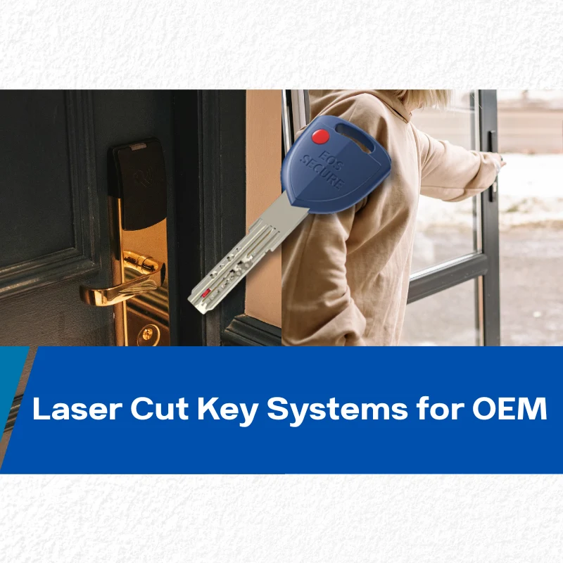 Laser Cut Key Systems — A Practical Guide for OEM Security Projects