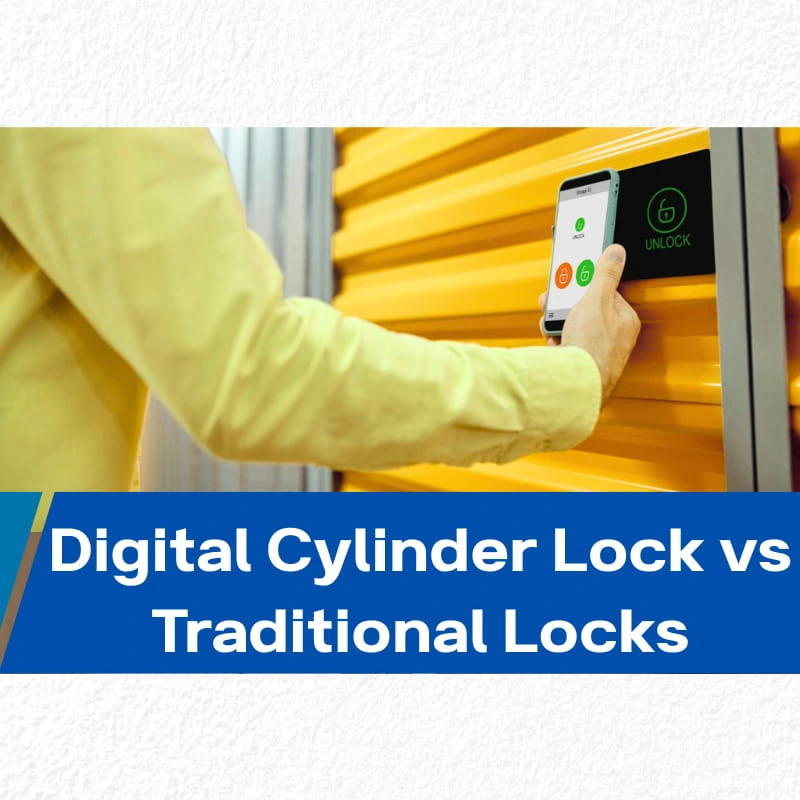 Digital Cylinder Lock vs Traditional Locks for Business Security